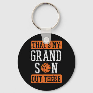 Grandson Out There Bysketbyll Grandma Grandpa Men Keychain