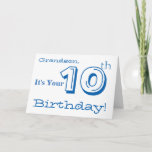 Grandson's 10th birthday greeting in blue & white. card<br><div class="desc">A white background featuring white and blue text,  on this fun,  birthday greeting for a grandson. My Funny Mind Greetings.</div>