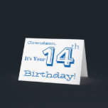 Grandson's 14th birthday greeting in blue & white. card<br><div class="desc">A white background featuring white and blue text,  on this fun,  birthday greeting for a grandson. My Funny Mind Greetings.</div>