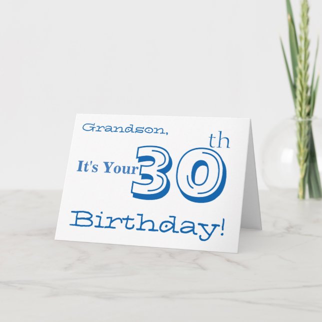 Grandson's 30th birthday greeting in blue & white. card (Front)