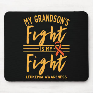 Grandson's Fight Is My Fight Leukaemia Awareness Mouse Pad