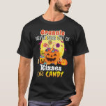 Grannie Never Runs Out Of Kisses Or Candy Hallowee T-Shirt<br><div class="desc">Grannie Never Runs Out Of Kisses Or Candy Halloween Pumpkin</div>
