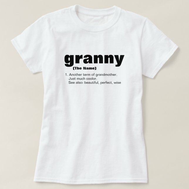 Granny Definition Funny Mothers Day, Christmas T-Shirt (Design Front)