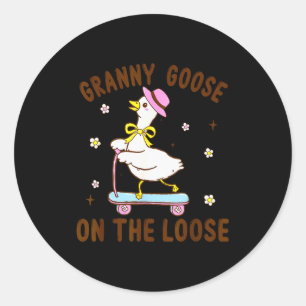 Granny Goose On The Loose Funny Birthday Matching  Classic Round Sticker
