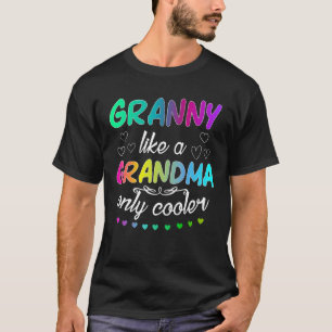 Granny Like A Grandma Only Cooler Matching Family  T-Shirt