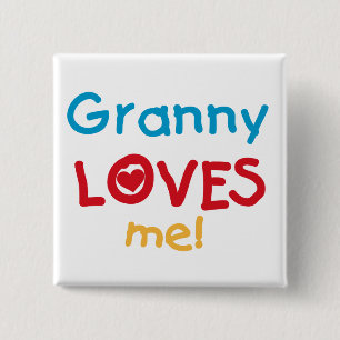 Granny Loves Me Tshirts and Gifts 2 Inch Square Button