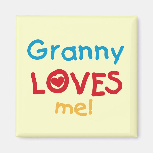 Granny Loves Me Tshirts and Gifts Magnet (Front)