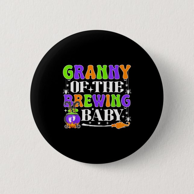 Granny Of The Brewing Baby Halloween Witch Baby Sh 2 Inch Round Button (Front)