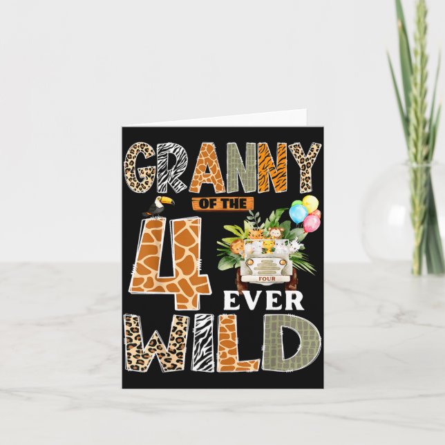 Granny Of The Four Ever Wild Safari 4th Birthday B Card (Front)
