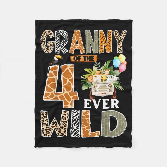Granny Of The Four Ever Wild Safari 4th Birthday B Fleece Blanket (Front)