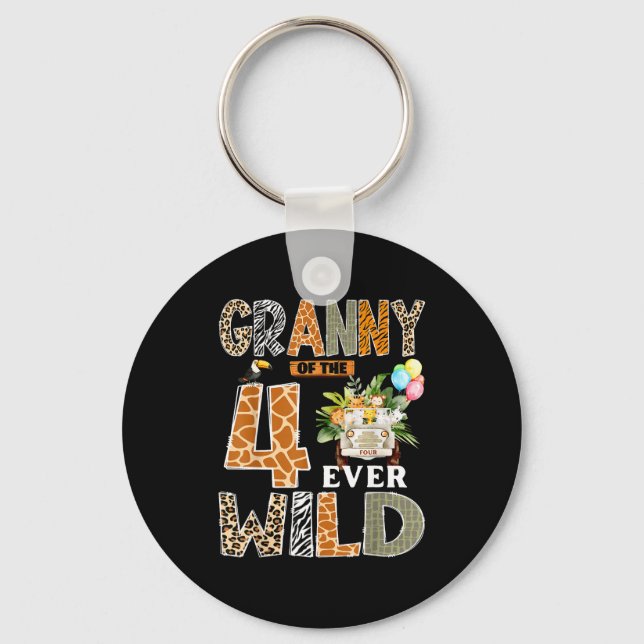 Granny Of The Four Ever Wild Safari 4th Birthday B Keychain (Front)