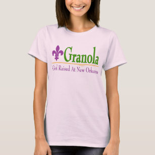 Granola: Girl Raised At New Orleans T-Shirt