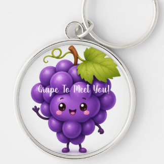 Grape To Meet You Keychain