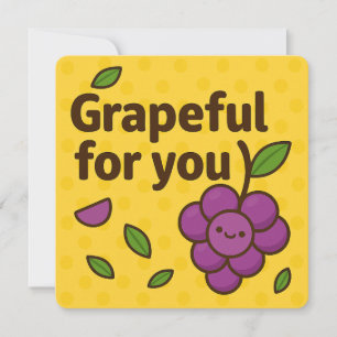 Grapeful for You Greeting Card