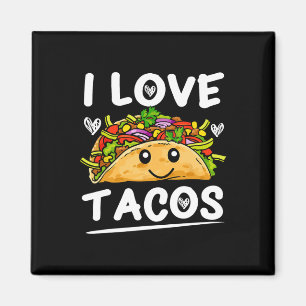 Graphic 365 I Love Tacos Tee Cinco De Mayo Taco Magnet