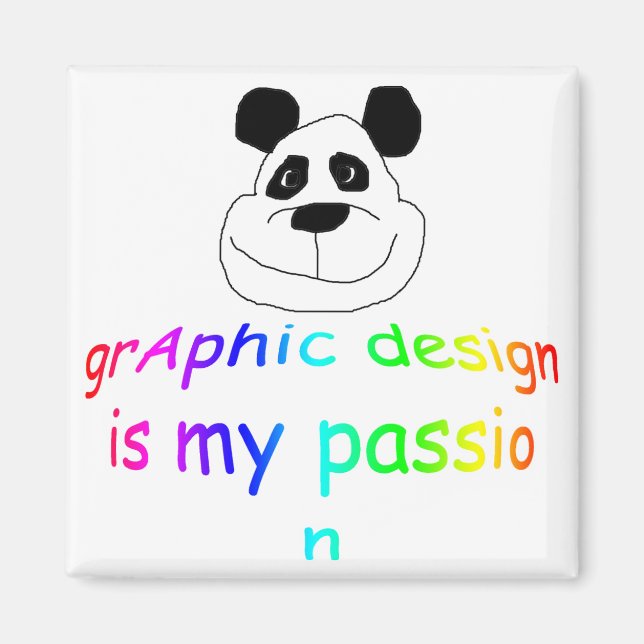 Graphic Design is my Passion Magnet (Front)