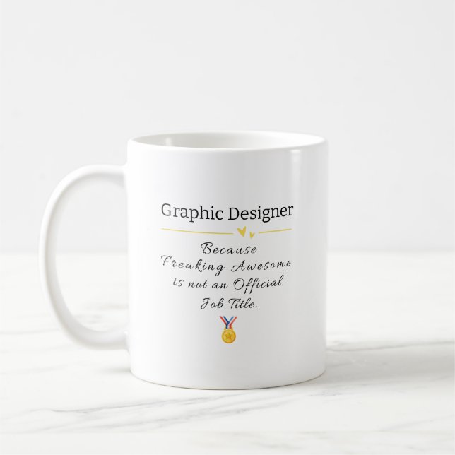 Graphic Designer Gift – Creative Funny Office Coffee Mug (Left)