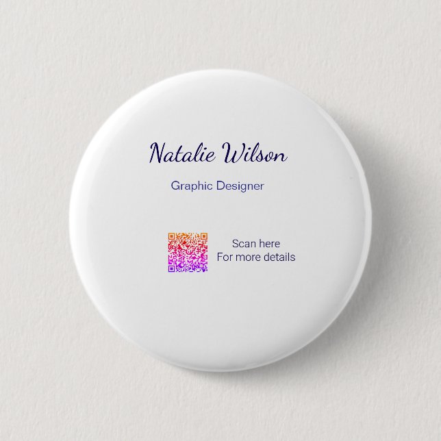 Graphic designer name scan QR code details profess 2 Inch Round Button (Front)