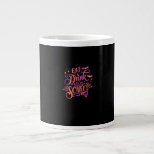 Graphic Eat Drink And Be Scary Halloween Party Fal Large Coffee Mug