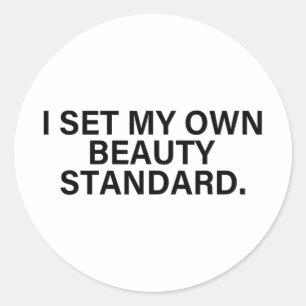 Graphic For Women Funny I Set My Own Beauty Standa Classic Round Sticker