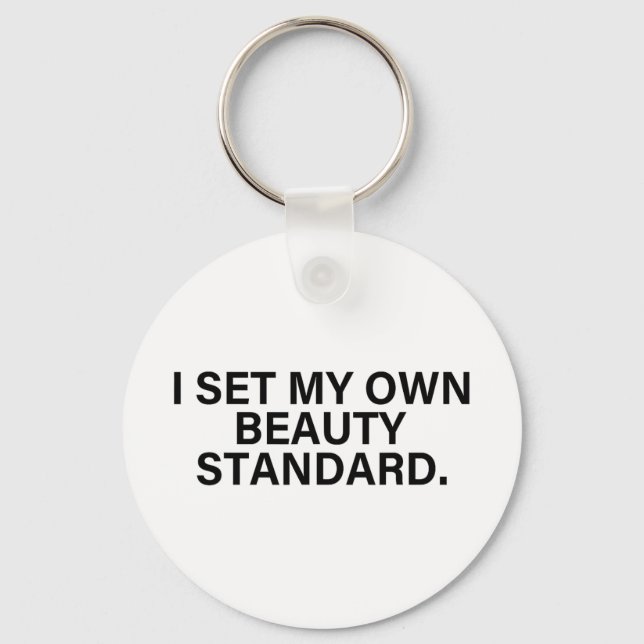 Graphic For Women Funny I Set My Own Beauty Standa Keychain (Front)