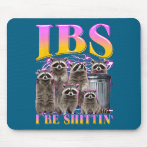 Graphic Ibs Raccoon Meme Bootleg Humor Mouse Pad