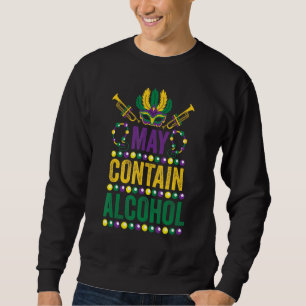 Graphic May Contain Alcohol Classic Art Love Mardi Sweatshirt