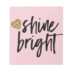 Graphic Shine Bright Text With Gold Diamond Notepad