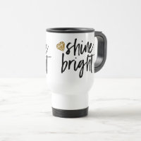 Graphic Shine Bright Text With Gold Diamond