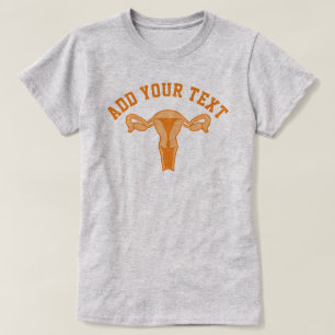 Graphique Uterus + T-shirt texte personnalisé