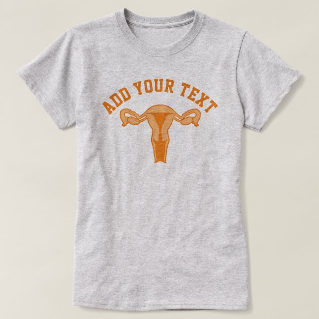 Graphique Uterus + T-shirt texte personnalisé (Design devant)
