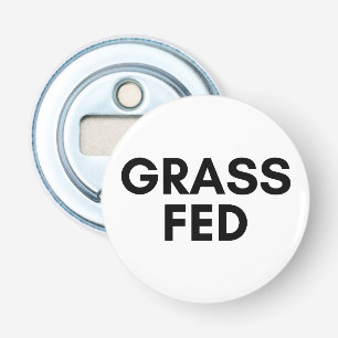 grass fed bottle opener