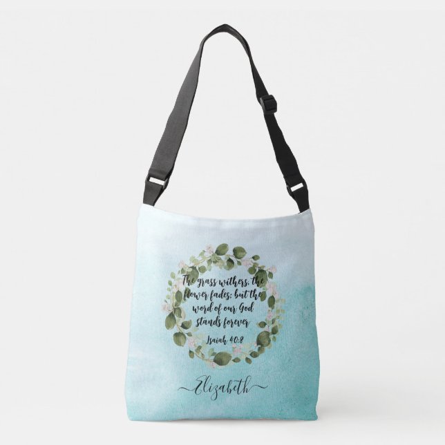 Grass Withers Bible Verse Watercolor Eucalyptus  Crossbody Bag (Front)