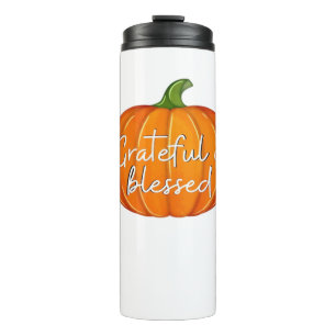 Grateful and Blessed - Pumpkin Fall Thanksgiving Thermal Tumbler
