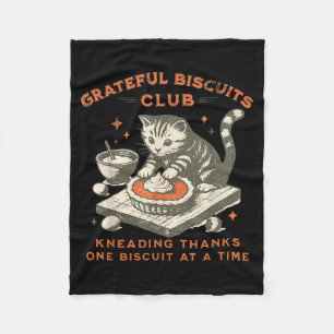 Grateful Biscuits Club Kneading Thanks One Biscuit Fleece Blanket