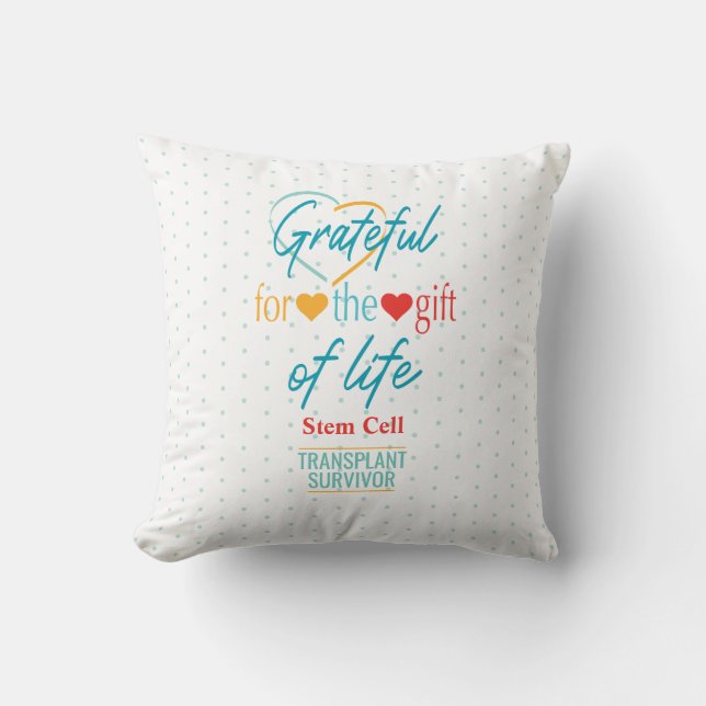 Grateful Customizable Transplant Pillow (Front)