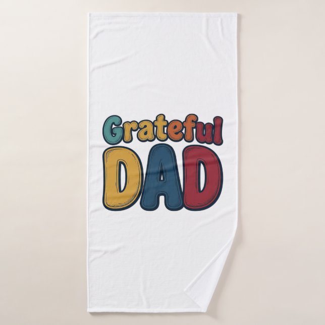 Grateful Dad Retro Bubble Letter Shirt Design_1 Bath Towel (Bath Towel)
