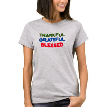Grateful for Every Day - Full of Gratitude T-Shirt