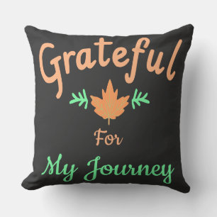 Grateful for My Journey Customizable Throw Pillow