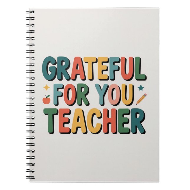Grateful for You Teacher Appreciation Notebook (Front)