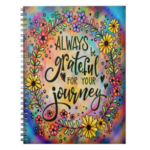Grateful For Your Journey Inspirational Floral Fun Notebook