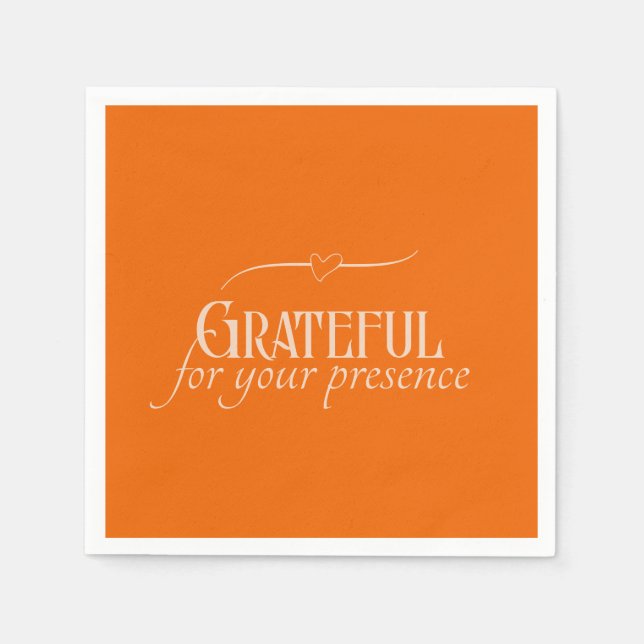 "Grateful for your presence" Customizable Napkin (Front)