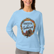 Grateful & Gathered Thanksgiving T-Shirt