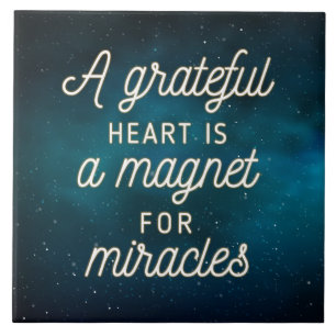 Grateful Heart Magnet for Miracles Ceramic Tiles