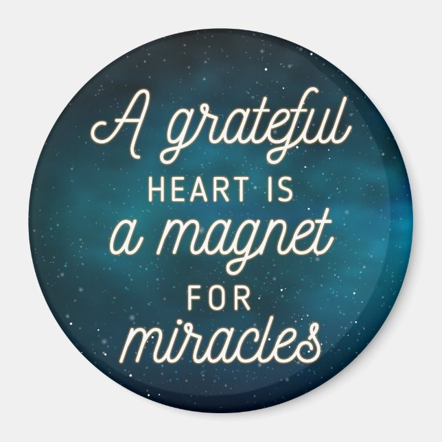 Grateful Heart Magnet for Miracles | Magnet (Front)