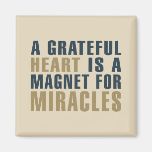 Grateful Heart Magnet for Miracles   Magnet