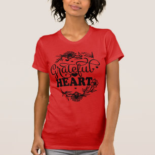 GRATEFUL HEART T-Shirt