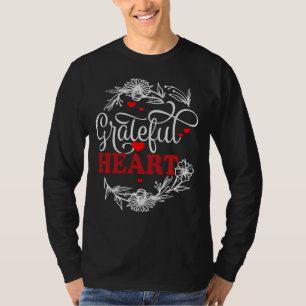 GRATEFUL HEART T-Shirt