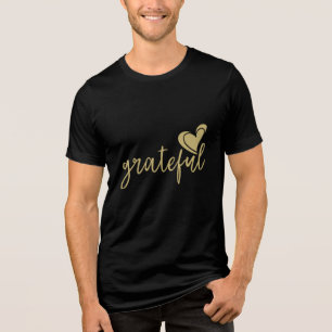 grateful heart Tri-Blend shirt
