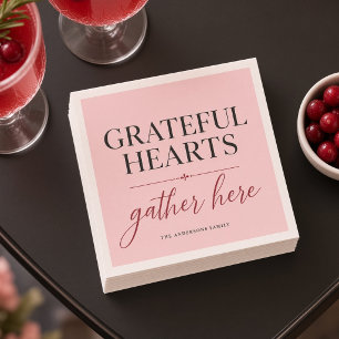 Grateful Hearts Gather Here Pink Personalized Napkin
